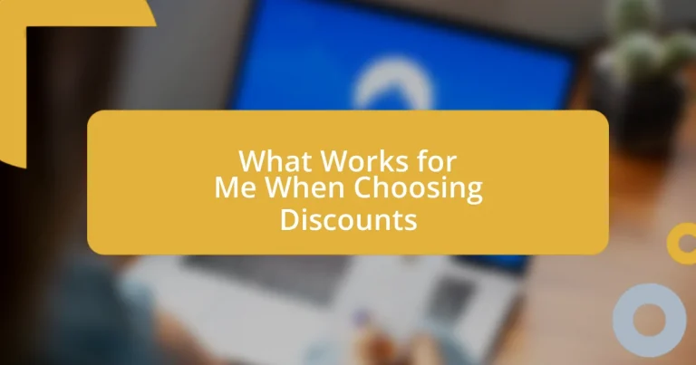 What Works for Me When Choosing Discounts